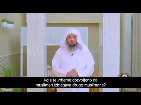 Dr. Sa'd El-'Atiq - Koje je vrijeme dozvoljeno da izbjegavaš brata muslimana