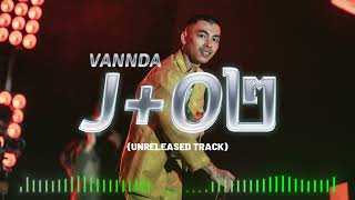 VannDa - J+O II (Unrelease Track)
