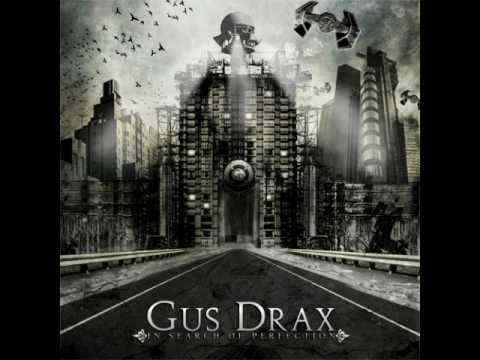 Gus Drax - In Loving Memory