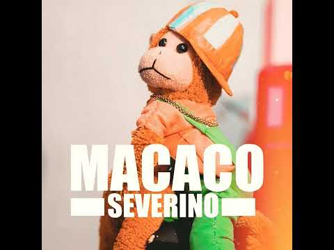 Eu Tenho Essa Cara De Anjo - Macaco Severino