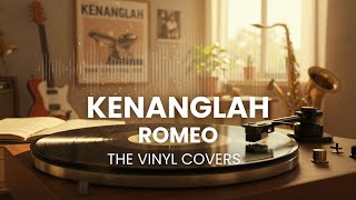 Download lagu Kenanglah - Romeo | Smooth Jazz Cover by The Vinyl mp3