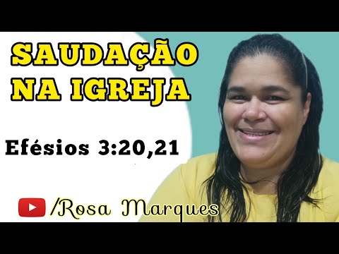 📖 How to give a GREETING IN CHURCH in EPHESIANS 3:20,21 - Rosa Marques
