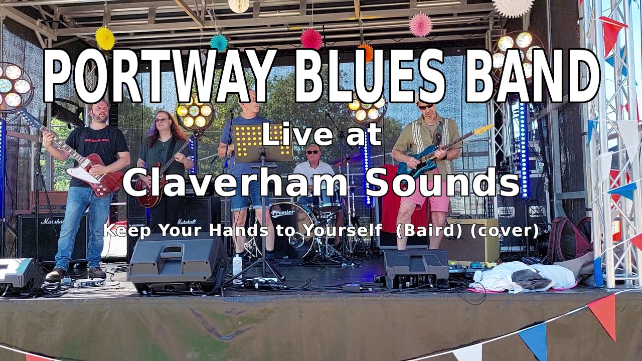 Keep Your Hands to Yourself (Baird) -- Cover by Portway Blues Band