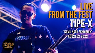 Download lagu Tipe-X - Kamu Ngga Sendirian Live at The Sounds Project Vol.6 (2023) mp3