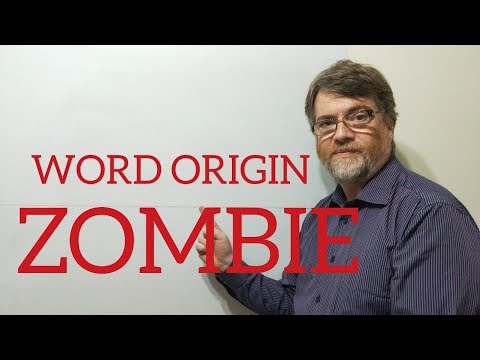 English Tutor Nick P Word Origins (75) Zombie