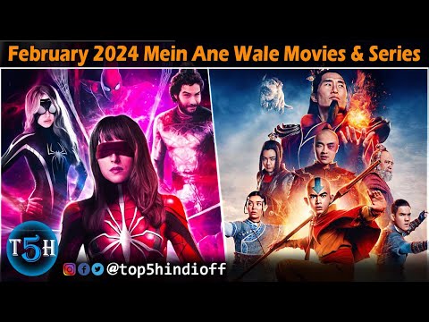 Top 5 Upcoming Hollywood Movies & Series In Feb 2024 || फेब्रुअरी 2024 में आने वाली फिल्म और सीरीज