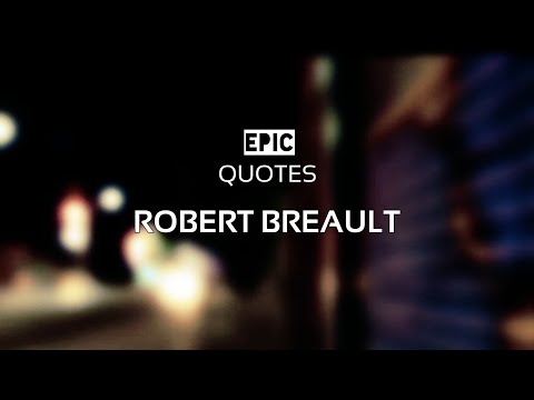 Epic Quotes XXVIII: Robert Breault