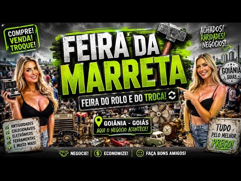 FEIRA DA MARRETA🔥GOIÂNIA GOIAS 🔥 NOVO, USADO E ANTIGO ⚠️ TEM DE TUDO