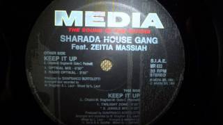 Sharada House Gang feat. Zeitia Massiah - Keep It Up