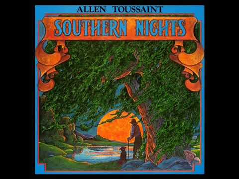1st RECORDING OF: Southern Nights - Allen Toussaint (1975)