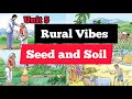 Seed And Soil Rural Vibes Unit 5 Class 5 English ENGLISH MASTER