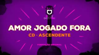Amor Jogado Fora Music Video