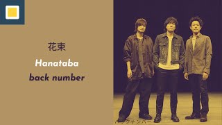 back number - Hanataba (花束) [Lirik Terjemahan]