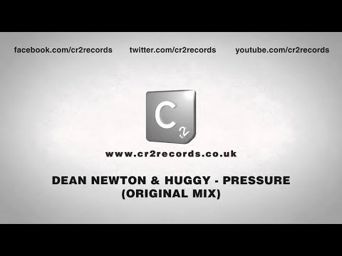 Dean Newton & Huggy - Pressure (Original Mix)