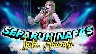 Download lagu SEPARUH NAFAS - INDRI ANANDA || NEW ASTINA LIVE BENDO MAGETAN - PM AUDIO MP PRO MULTIMEDIA mp3