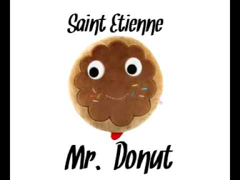Videoclip de Mr. Donut — Saint Etienne