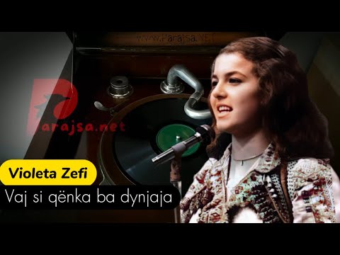 Vaj si qenka ba dynjaja  Violeta Zefi
