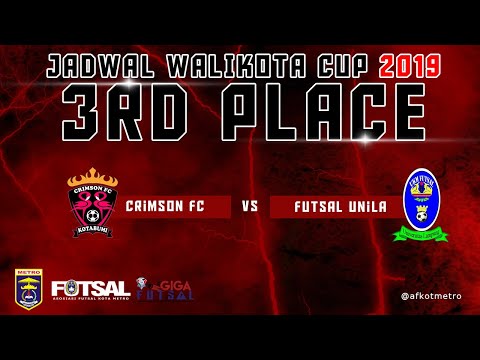 3rd Place Walikota CUP Kota Metro 2019 | CRIMSON FC VS FUTSAL UNILA