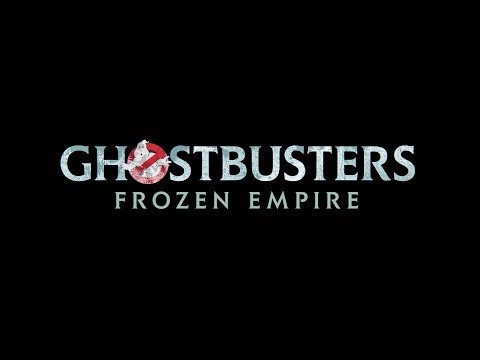 Ghostbusters: Frozen Empire | Final Trailer