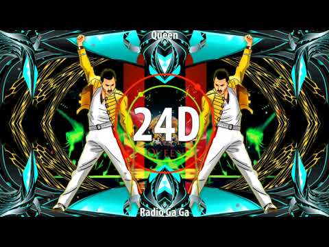 QUEEN - Radio Ga Ga (24D AUDIO)🎧  (Use Headphones)