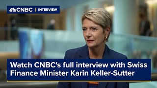 Watch CNBC's full interview with Swiss Finance Minister Karin Keller-Sutter
