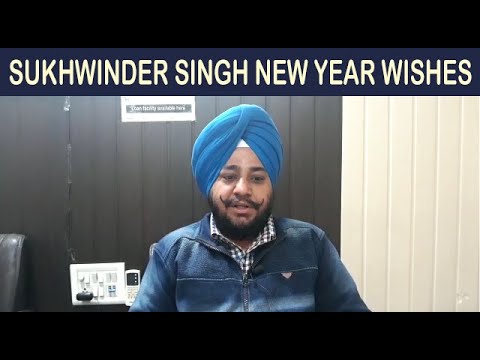 SUKHWINDER SINGH NEW YEAR WISHES