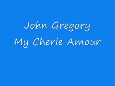 John Gregory - My Cherie Amour
