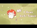 1 Hour Relax Study With Me Lofi Cozy Mushie Timer 1hour 1hourloop Lofi Relaxing Calm