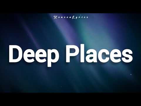 William McDowell ft. Trinity Anderson - Deep Places (Lyrics)