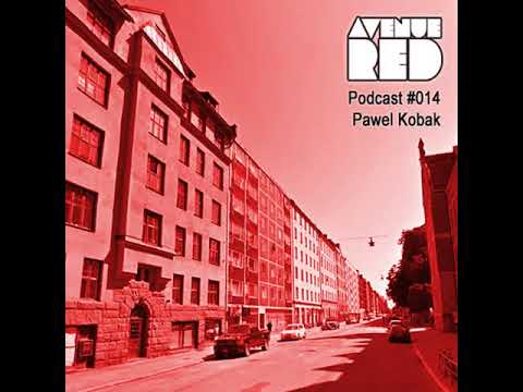 Avenue Red Podcast #014 - Pawel Kobak