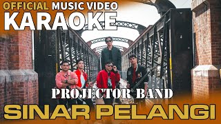 Download lagu Projector Band - Sinar Pelangi (Karaoke) mp3