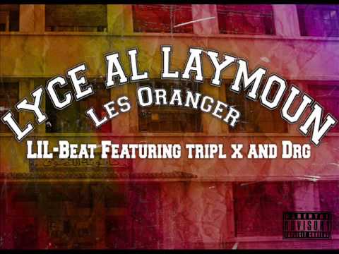 LiiL BEAT feat TRIPL X and DRG ( Lycée AL LAYMOUN  )