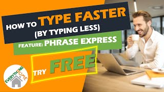 How To Type Faster - Phrase Express FREE Windows / Mac - Home | YouTube | Business | Medical