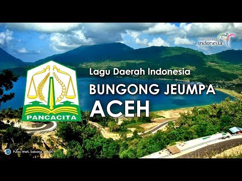 download lagu mp3 mp4 Aceh Bungong Jeumpa, download lagu Aceh Bungong Jeumpa gratis, unduh video klip Aceh Bungong Jeumpa