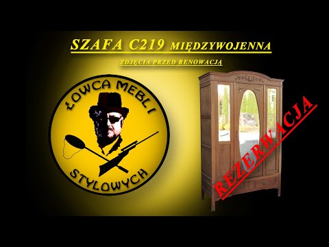 KRÓL BEZ GŁOWY Szafa C219 ŁOWCA MEBLI STYLOWYCH POKAZUJE ŁUPY