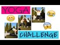 YOGA CHALLENGE FAIL