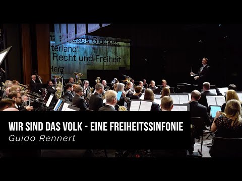 Freiheitssinfonie - Wir sind das Volk | Guido Rennert