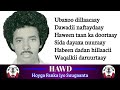 Muuse Ismaaciil Qalinle| Heesta Ubaxoo Dillaacaay | with Lyrics