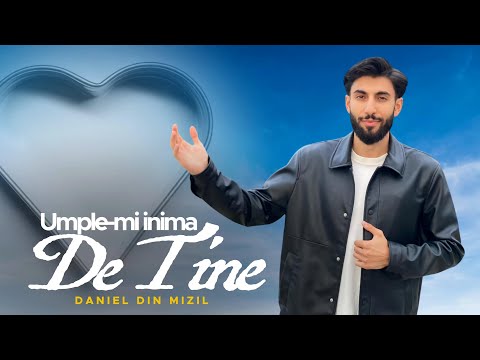 Umple-mi inima de Tine – Daniel din Mizil (NEW 2026)