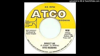 OTIS REDDING - DIRECT ME
