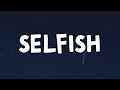 The Kid Laroi Selfish Lyrics