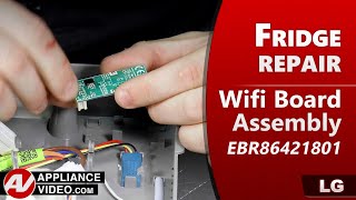LG Refrigerator Not Connecting Issues - Wifi PCB Assembly Repair - Troubleshooting & Diagnostics