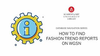 How to find Fashion Trend Reports on WGSN