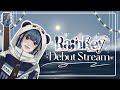【DEBUT STREAM】HI THERE! NICE TO MEET YA!