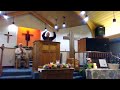 Sunday Morning Service--May 8, 2022 Mother's Day