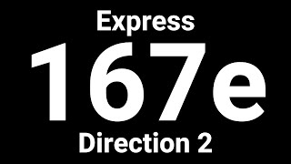 [SMRT] Hyperlapse of Express Service 167e (Direction 2) [Defunct]