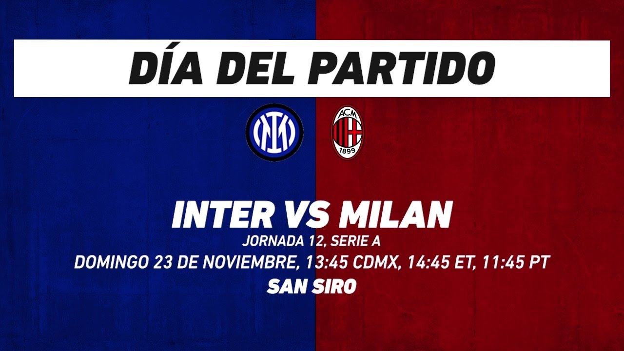Inter vs Milan, frente a frente: Serie A