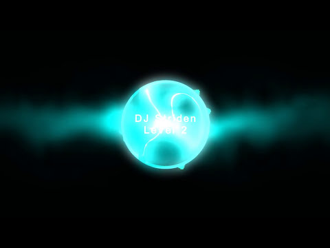 DJ Striden - Level Two [Melodic EDM]