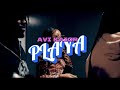 Avi Kaior - Playa (Official Music Video)