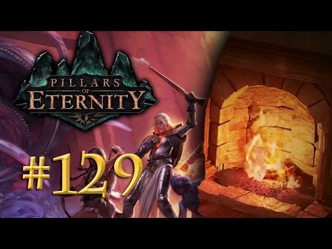 Let's Play Pillars of Eternity #129: Zurück in Caed Nua (Blind / Expert / Deutsch)